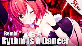 Nightcore | Rythm Is A Dancer (Remix) ♥