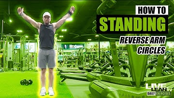 How To Do STANDING REVERSE ARM CIRCLES | Exercise Demonstration Video and Guide
