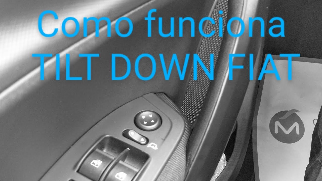 FIAT I Como funciona o Tilt Down do Argo 