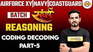 Reasoning Airforce XY/Navy/Coastguard | Reasoning Coding Decoding By Bijendra sir | Defence Warriors