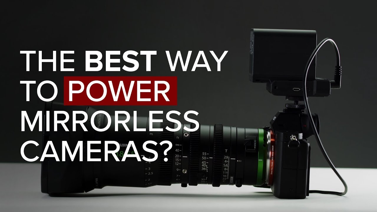 The Best Way To Power Mirrorless Cameras? Power Junkie Overview YouTube