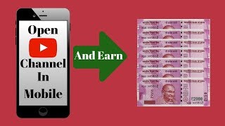 In this video, i will tell you the end to process of how can create
channel on and earn money. it's a simple process, just need 2...