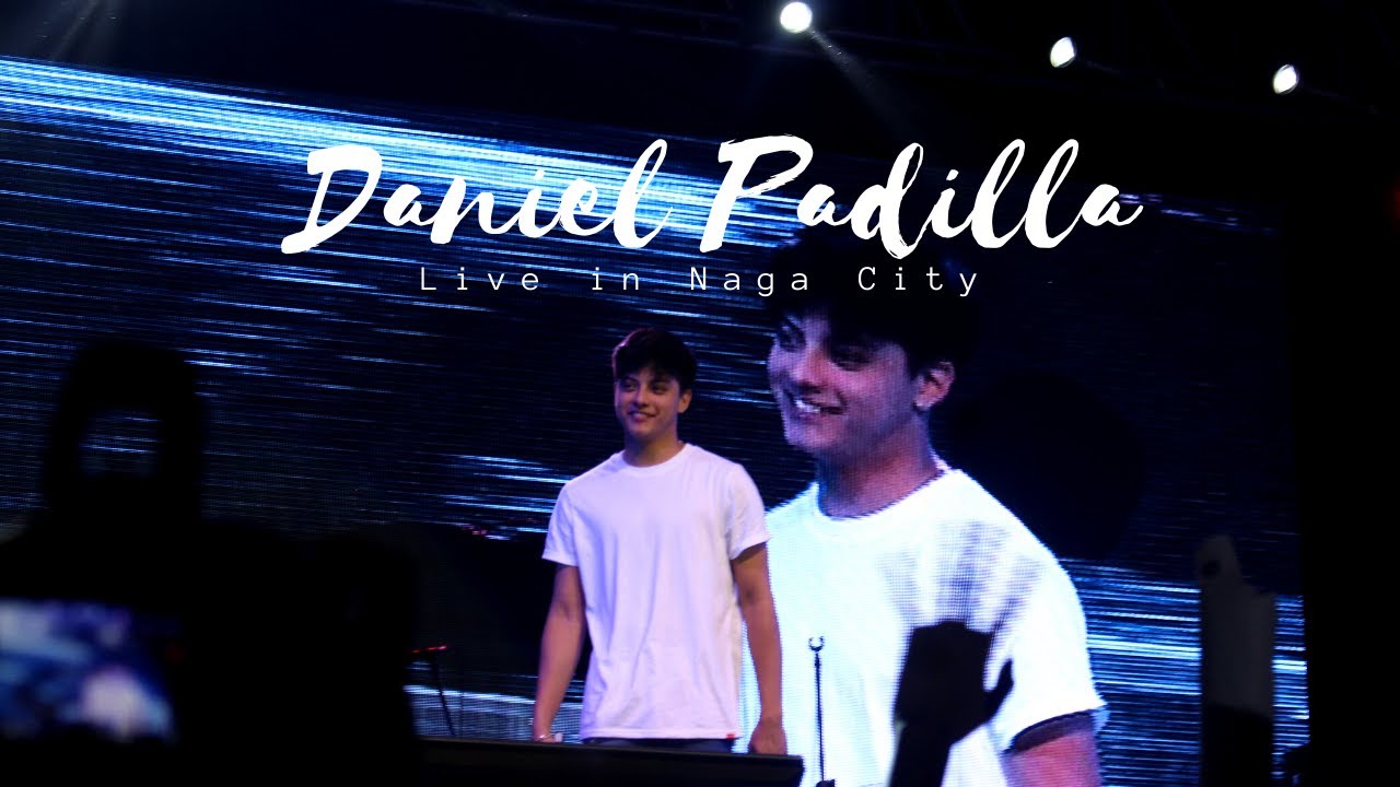 Daniel Padilla Live In Naga Opening Youtube