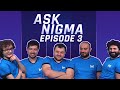 Ask Nigma Episode 3: Ooh La La!