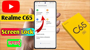 realme c65 me lock kaise lagaye, realme c65 me screen lock kaise lagaye