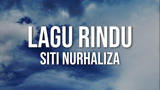 SITI NURHALIZA - Lagu Rindu