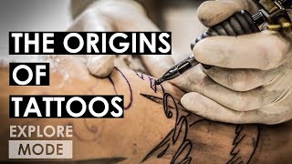 The Origins of Tattoos | Why are Tattoos Permanent? | EXPLORE MODE