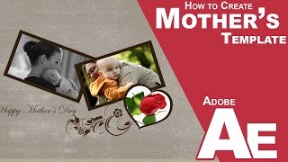 How to create Mother's Days, Wedding Template in After Effects CC 2015 screenshot 2
