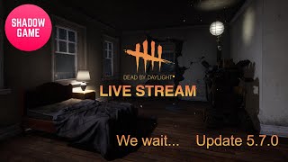 Стрим Dead by Daylight!💣Ждём обнову 5.7.0!💣 #stream #dbd #gamestreaming