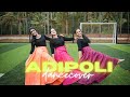 Adipoli  dance cover  nrithyathe art of soul