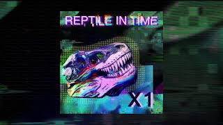 Reptile in time - All right