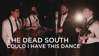 Video voorbeeld van "The Dead South | Could I Have This Dance | Junos 365 Sessions"