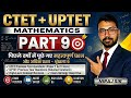 CTET + UPTET Maths Part 9 | पिछले वर्षों के महत्वपूर्ण प्रश्न (PYQs) | By Niraj Sir