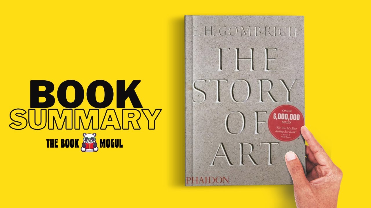 The Story of Art by E H Gombrich Book Summary - YouTube