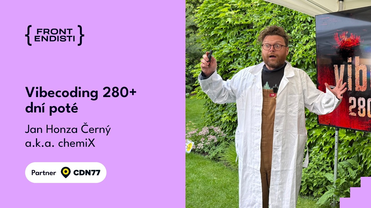 Jan Honza Černý a.k.a. chemiX - Vibecoding 280+ dní poté