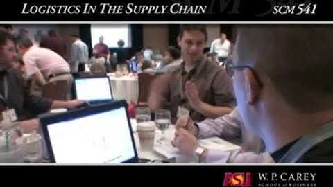 Logistics in the Supply Chain Course Overview - ASU