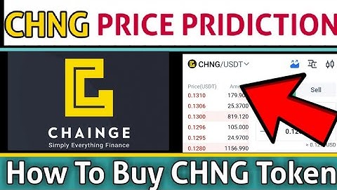 🔥🔥 CHAINGE FINANCE Price Prediction || how to buy CHNG || 🔥🔥