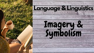 Imagery & Symbolism with literary Examples