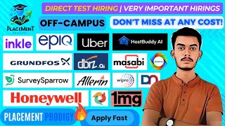 Direct Test Hiring | Wipro Elite, Uber, Honeywell, 1Mg | 2020 to 2025 All Batches | IT Sector Jobs
