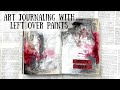 Art journaling with leftovers | Use what you have | Intuitive art journal page | Shanouki 🦋
