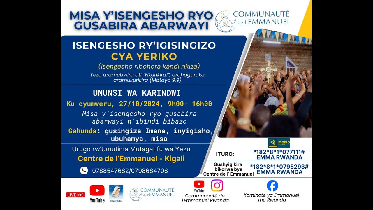 UMUNSI WA 7: MISA Y'ISENGESHO RYO GUSABIRA ABARWAYI 27/10/24  9H00 -15H00 Centre de 'Emmanuel Kigali