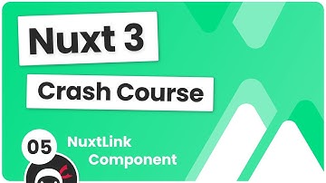 Nuxt 3 Crash Course #5 - NuxtLink