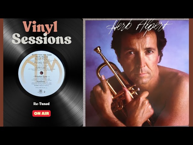 Herb Alpert – Blow Your Own Horn | 1983 Full Vinyl Album (Smooth