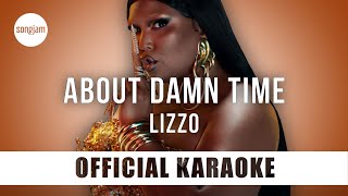 Lizzo - About Damn Time (Official Karaoke Instrumental) | SongJam