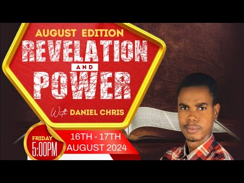 REVELATION AND POWER || AUGUST EDITION || DAY 2 || MORNING SESSION ...