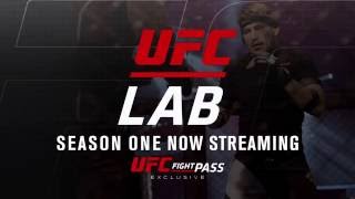 UFC Lab: Season 1 Now Streaming on UFC FIGHT PASS