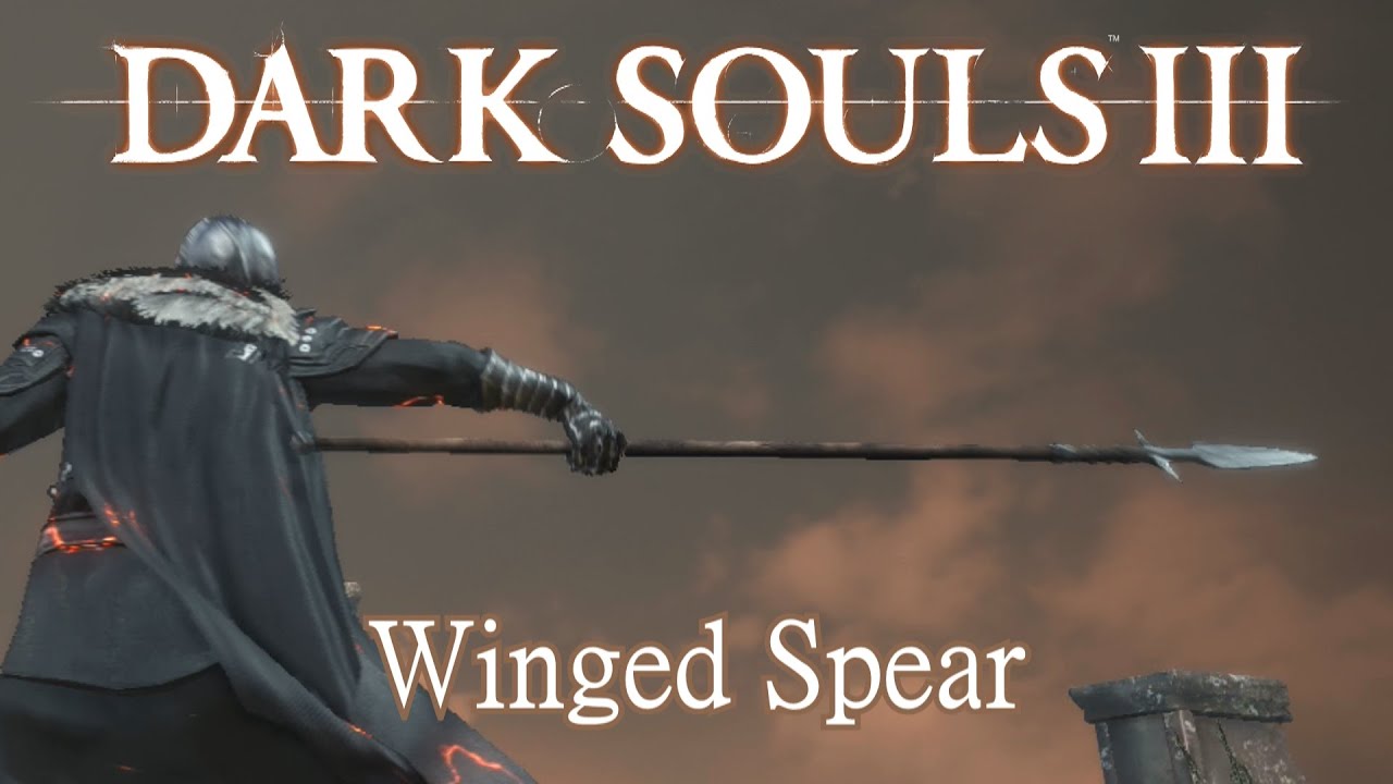 Winged Spear Moveset (Dark Souls 3) YouTube