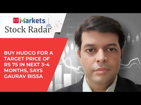 Stock Radar: Buy HUDCO for a target price of Rs 75 in next 3-4 months, says Gaurav Bissa