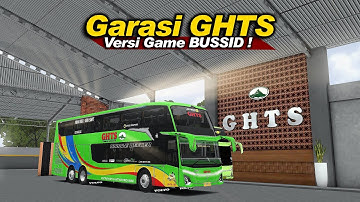 PERTAMA DI BUSSID MOD MAP GARASI GHTS 😱