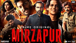 Mirzapur Full Movie | Pankaj Tripathi | Ali Fazal | Divyenndu | Shriya | Vikrant | Review & Fact