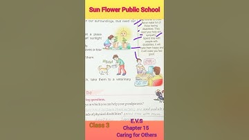 E.V.S, Class 3 , Chapter 15 , Caring for Others