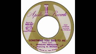 Swinging Medallions featuring Al Michael - Something You Said To Me