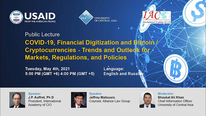 Public Lecture: COVID, Financial Digitization and Cryptocurrencies - Trends and Outlook for Markets