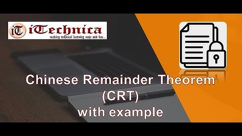 16. Chinese Remainder Theorem (CRT)