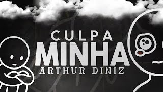 Arthur Diniz - Culpa Minha (Lyric Video)