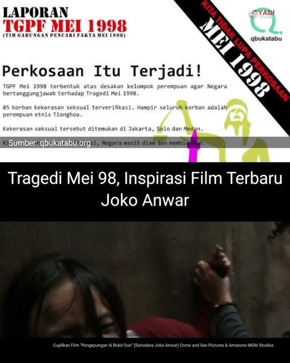 Mei 98, Inspirasi Film Pengepungan di Bukit Duri