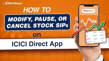Zo beheert u eenvoudig uw Stock SIP: pauzeren, wijzigen of annuleren via de ICICI Direct-app