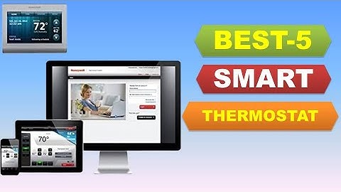 TOP 5  Best  Smart Thermostat in 2023