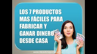 Los 7 productos mas fáciles de fabricar para vender desde casa