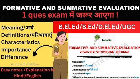 Formative Evaluation and Summative Evaluation|Assessment and learning|B.Ed|CTET|TET