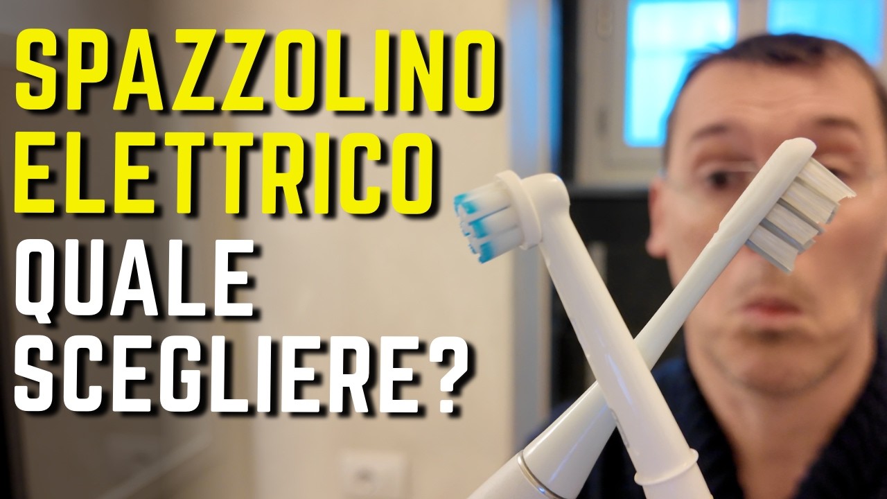 SPAZZOLINO ELETTRICO SONICO o A ROTAZIONE, quale spazzolino scegliere ?