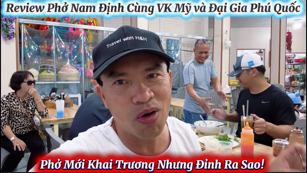 {50} Các VK Mỹ Cùng Đại Gia Phú Quốc Ghé Phở Nam Định Gần Chợ Đêm Ăn Thử và Cái Kết!!