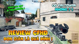 REVIEW CFHD (ĐỘT KÍCH HD): ĐƠN GIẢN LÀ QUÁ ĐỈNH ! Nam Art screenshot 2