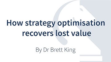 How Strategy Optimisation Recovers Lost Value