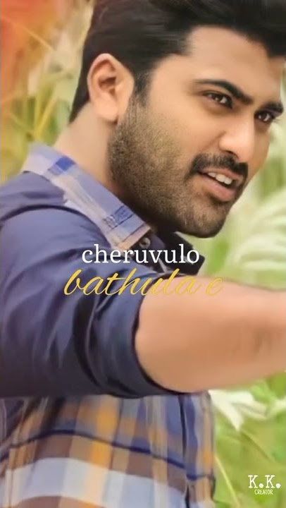 Mellaga tellarindoi whatsapp status |K.K.creator #shorts #shatamanamBhavari