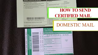 HOW TO SEND & LABEL CERTIFIED LETTER DOMESTIC MAIL